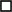 [ ]
